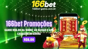 Ganhe R$6,00 na 166bet ao Baixar o APP